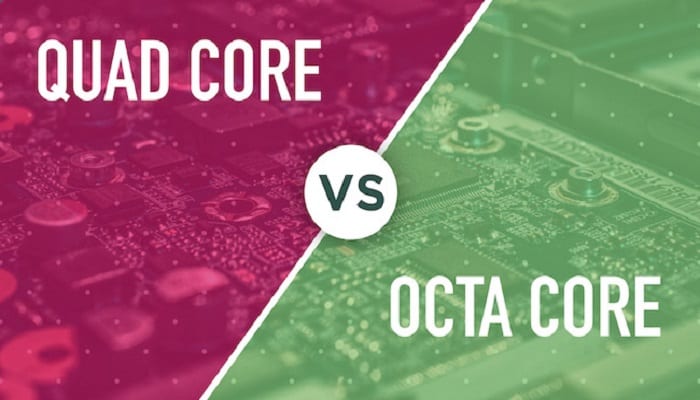 Differences between Octa Core and Quad Core Processor