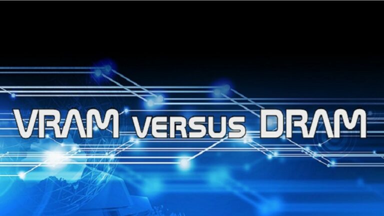 Differences Between VRAM and DRAM