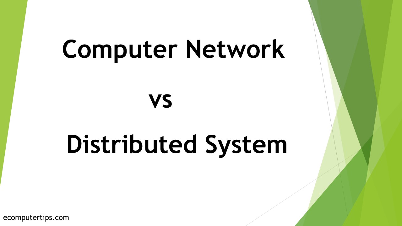 Computer Network vs Distributed System