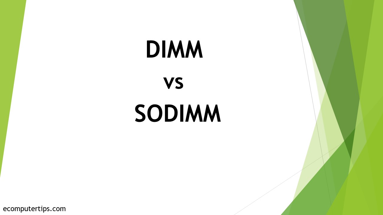 Differences Between DIMM and SODIMM