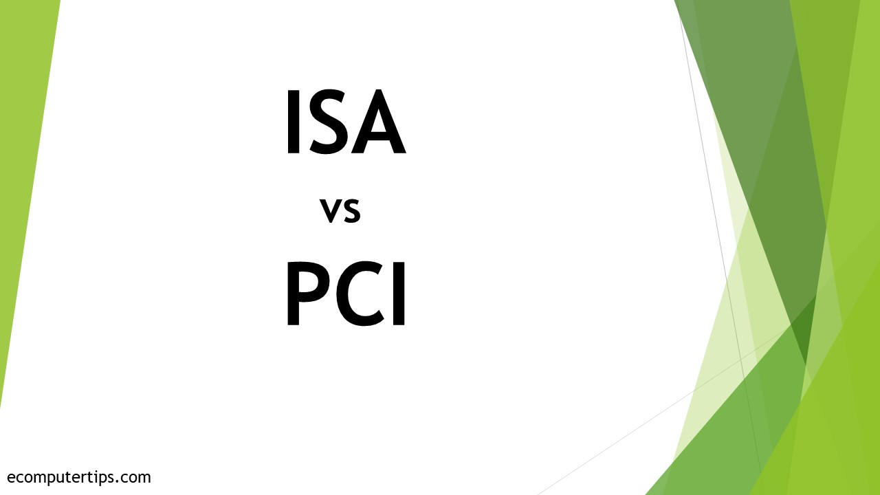 Differences Between ISA and PCI