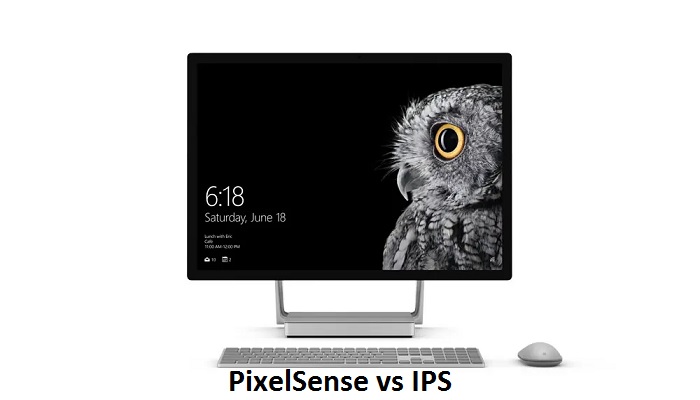 PixelSense vs IPS