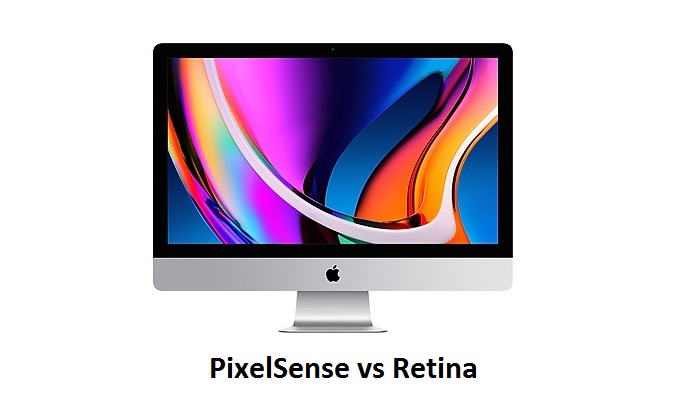 Retina vs PixelSense