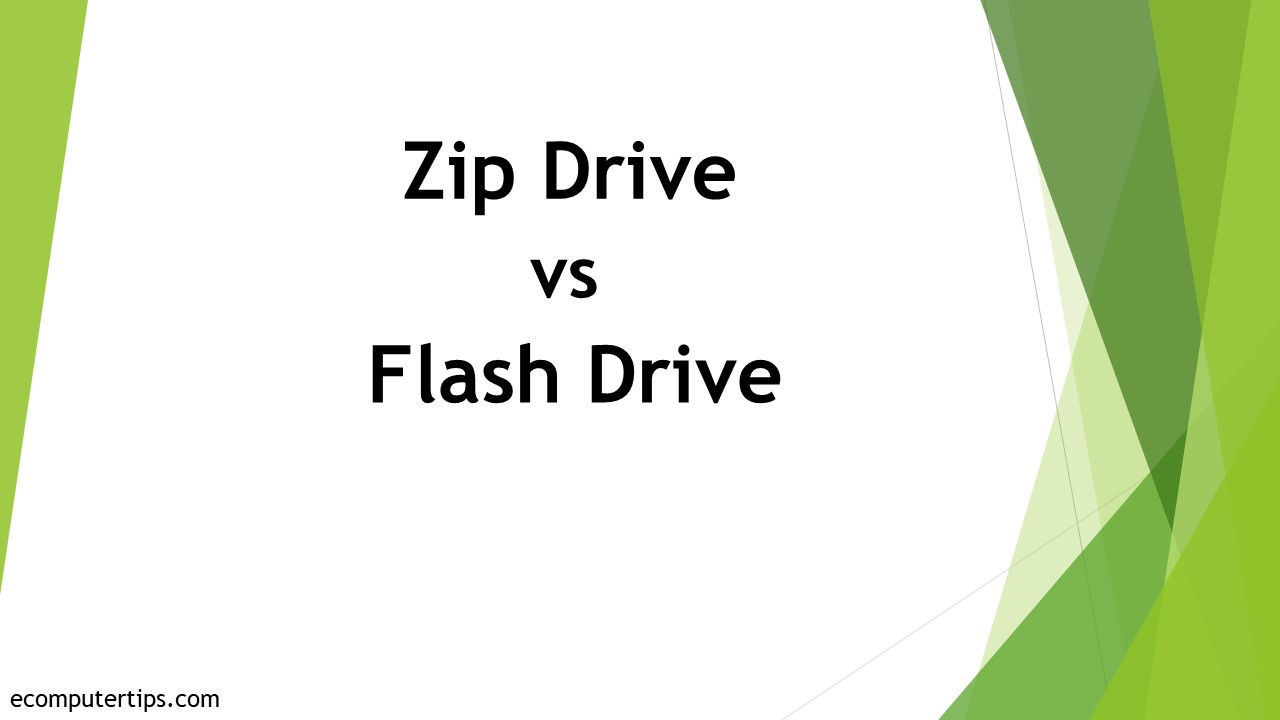 Differences Between Zip Drive and Flash Drive