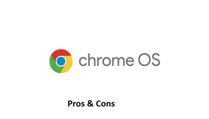 Pros and Cons of Chrome OS