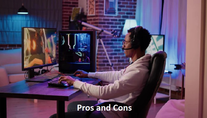 Pros and Cons of Using Gaming PC