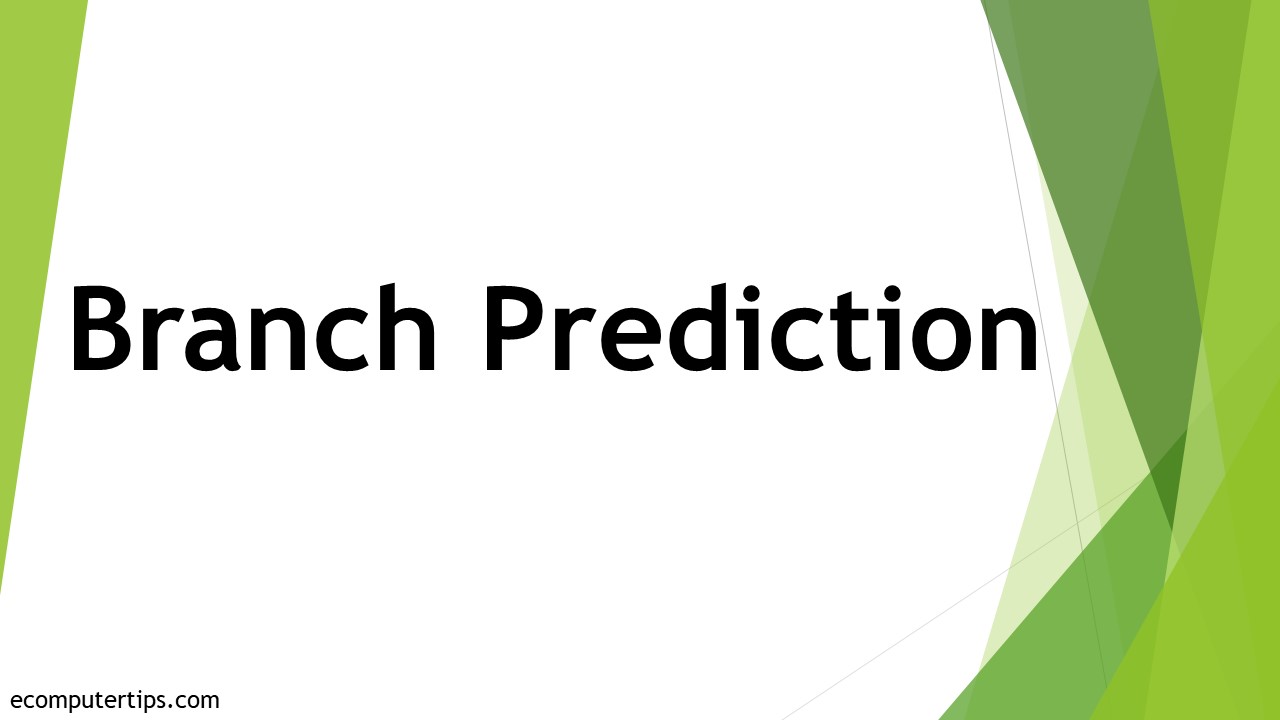 What is Branch Prediction