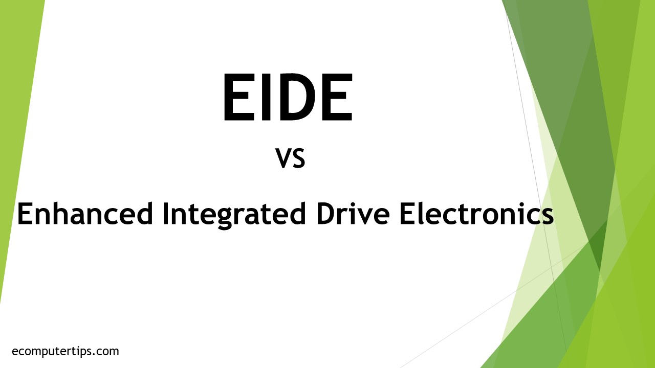 What is Enhanced Integrated Drive Electronics (EIDE)