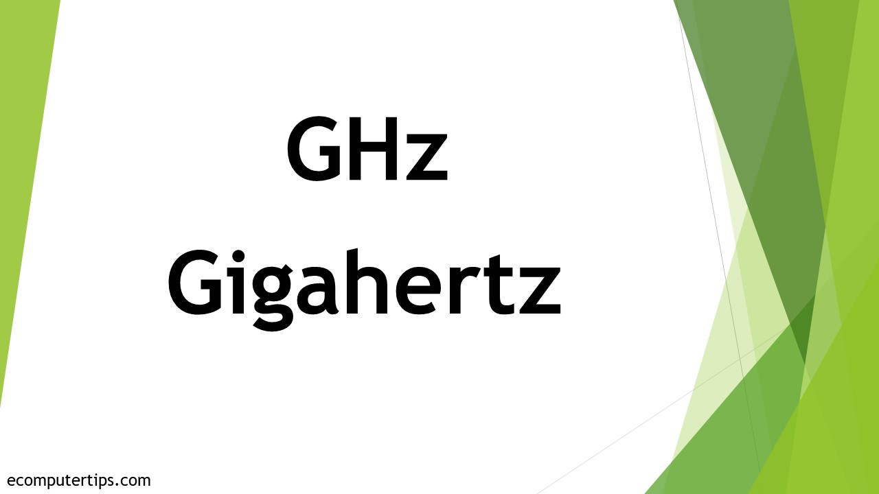 What is GHz (Gigahertz)