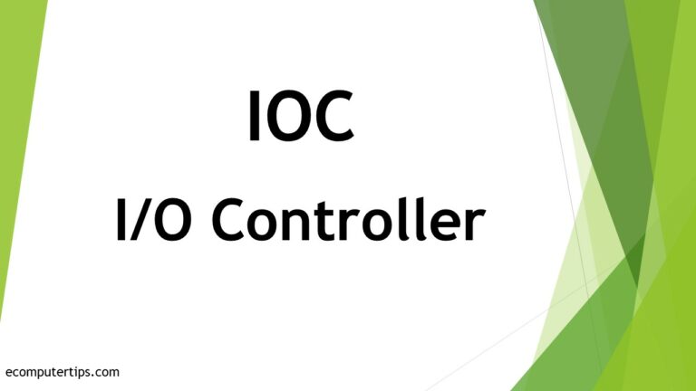 What is IO Controller (IOC)