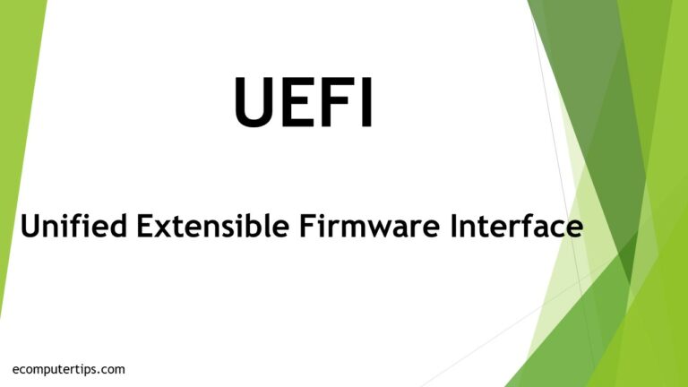 What is Unified Extensible Firmware Interface (UEFI)