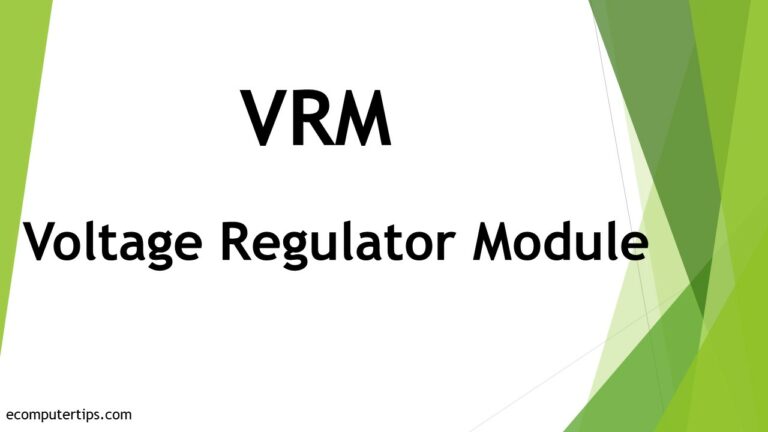 What is VRM (Voltage Regulator Module)