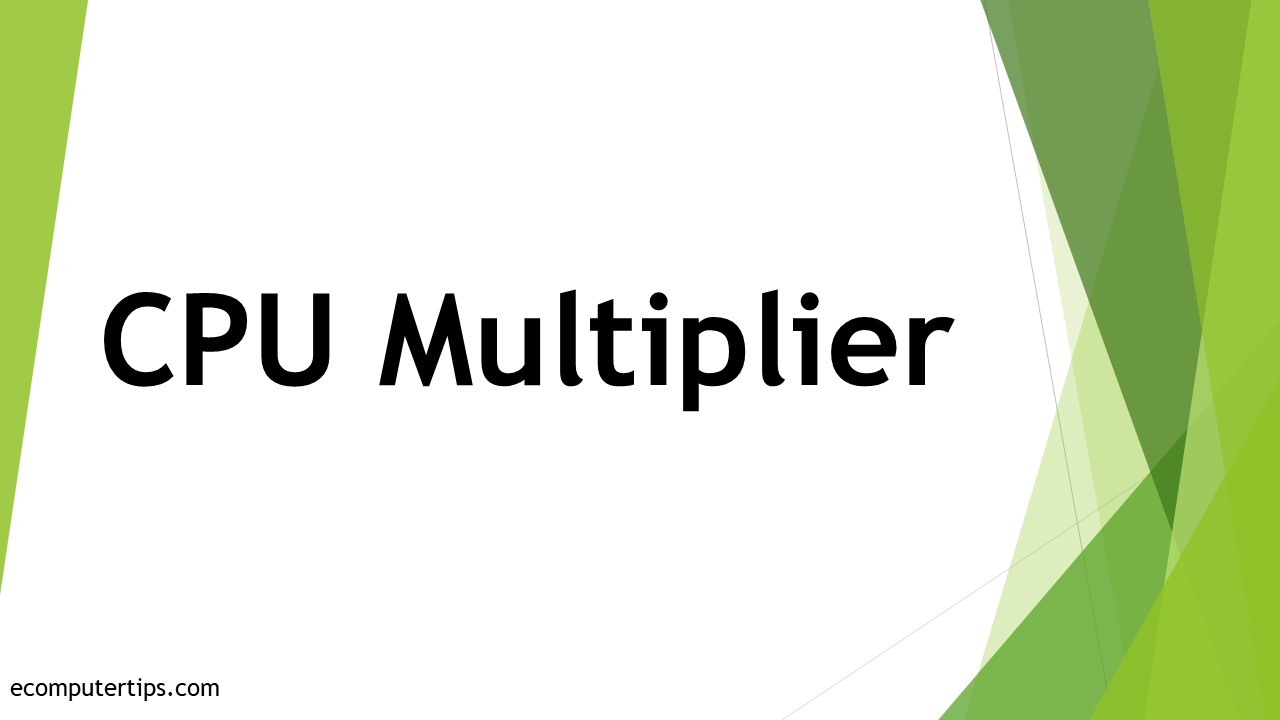 What is CPU Multiplier