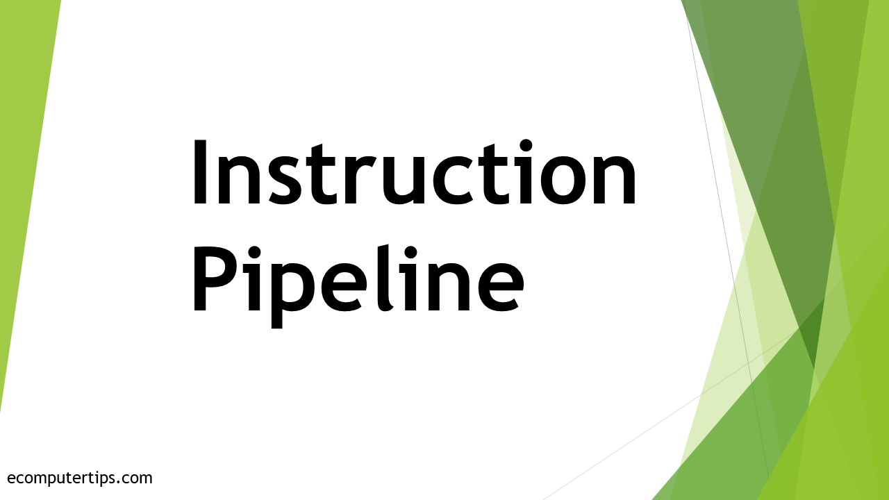 What is Instruction Pipeline