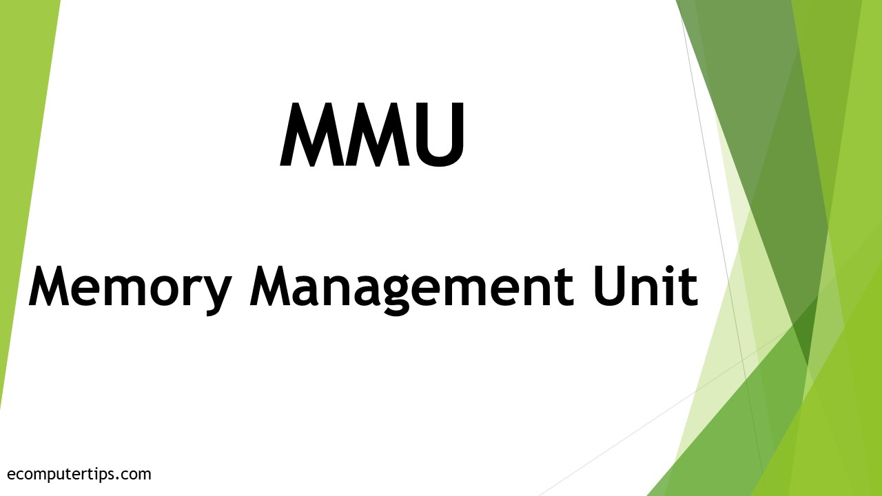 What is MMU (Memory Management Unit)