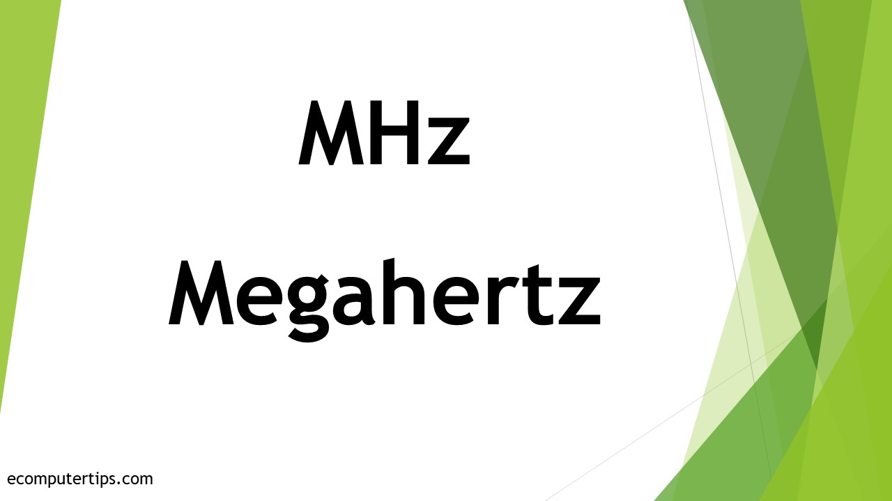 What is Megahertz (MHz)