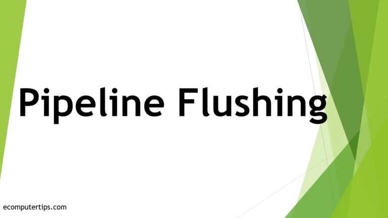 What is Pipeline Flushing
