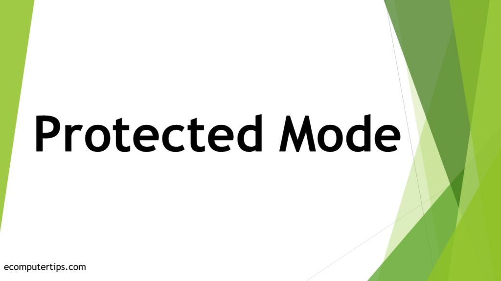 What is Protected Mode