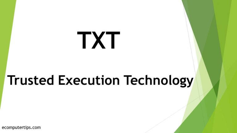 What is Trusted Execution Technology (TXT)