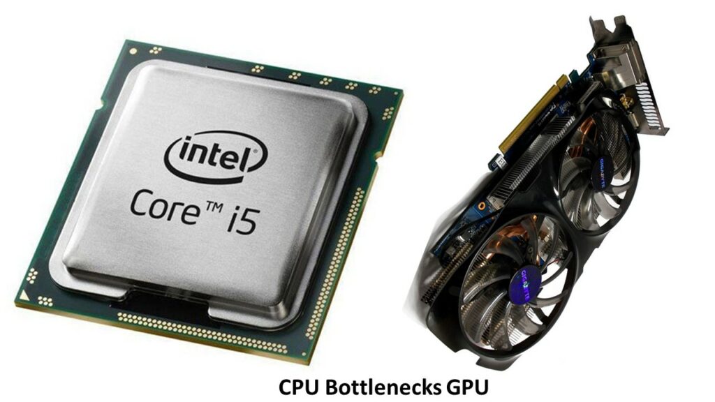 Why Does CPU Bottleneck GPU