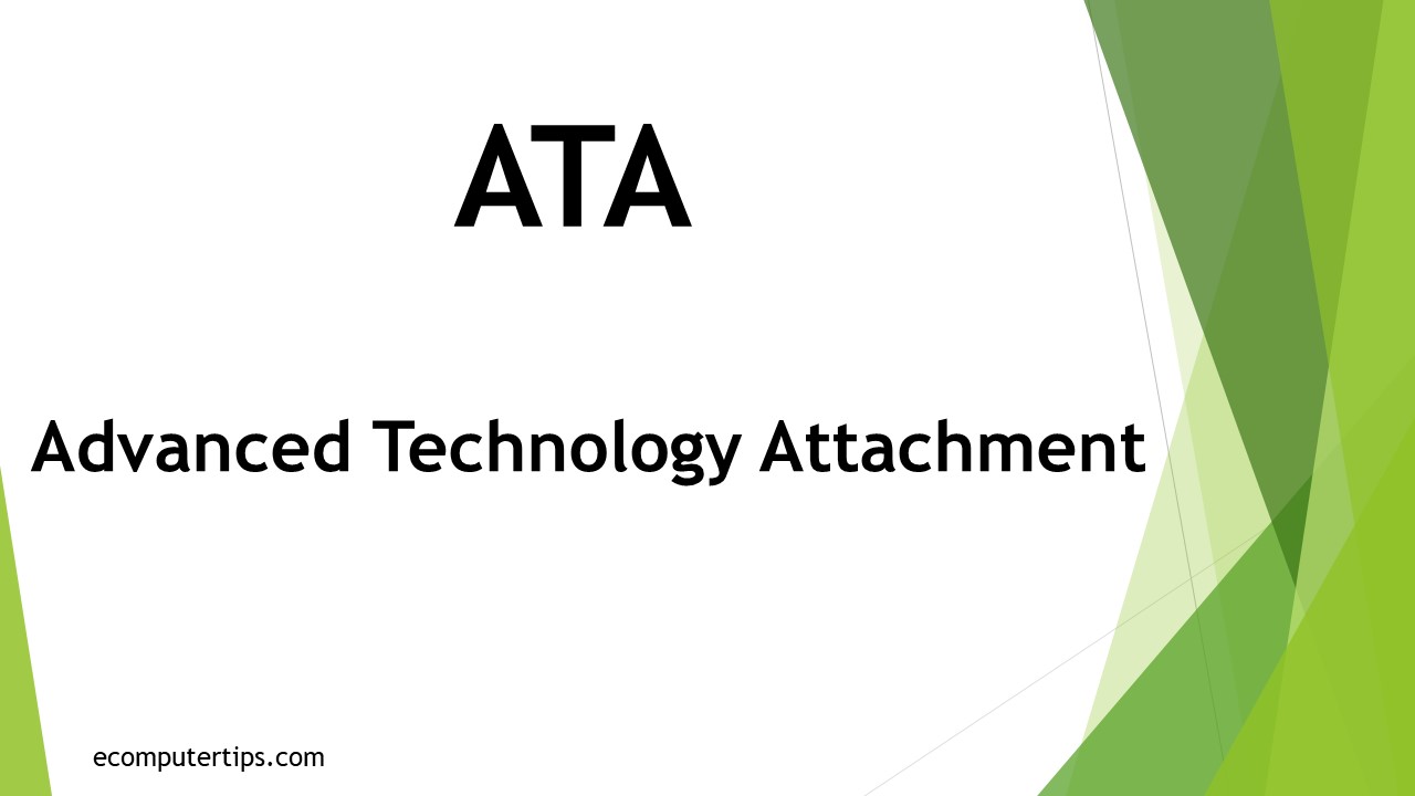 What is ATA (Advanced Technology Attachment)