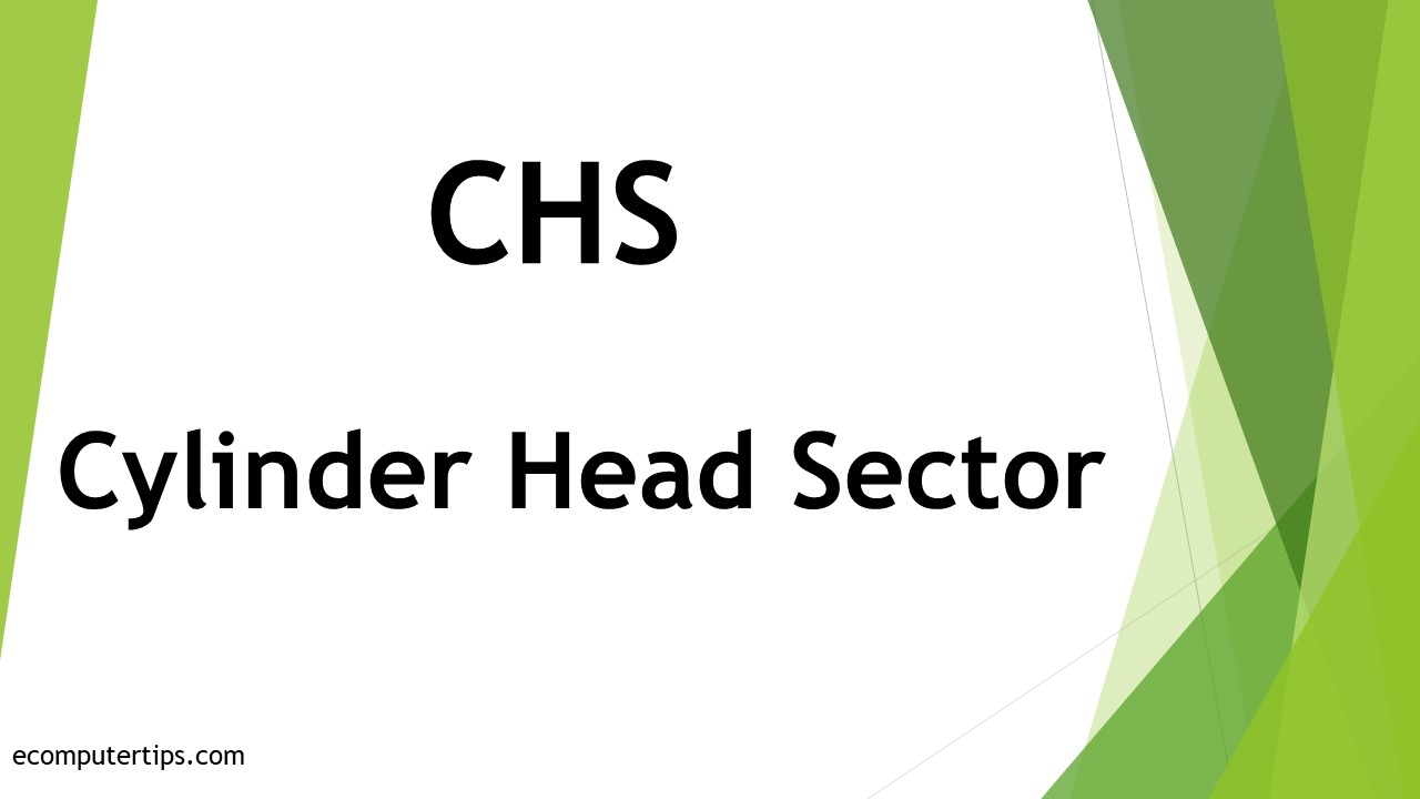 What is Cylinder-head-sector (CHS)