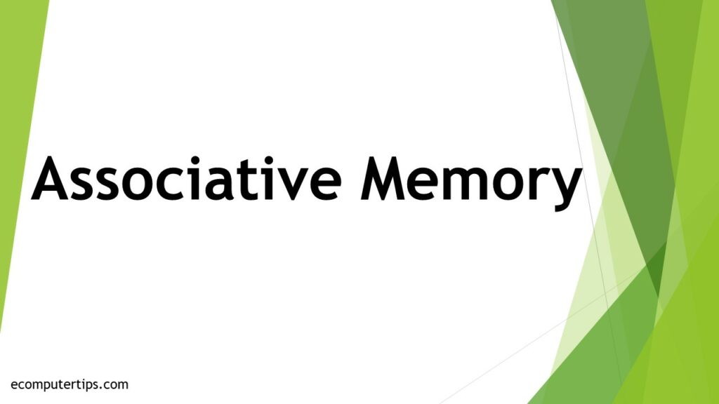 What is Associative Memory