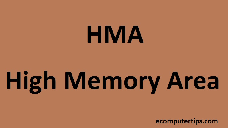 What is High Memory Area