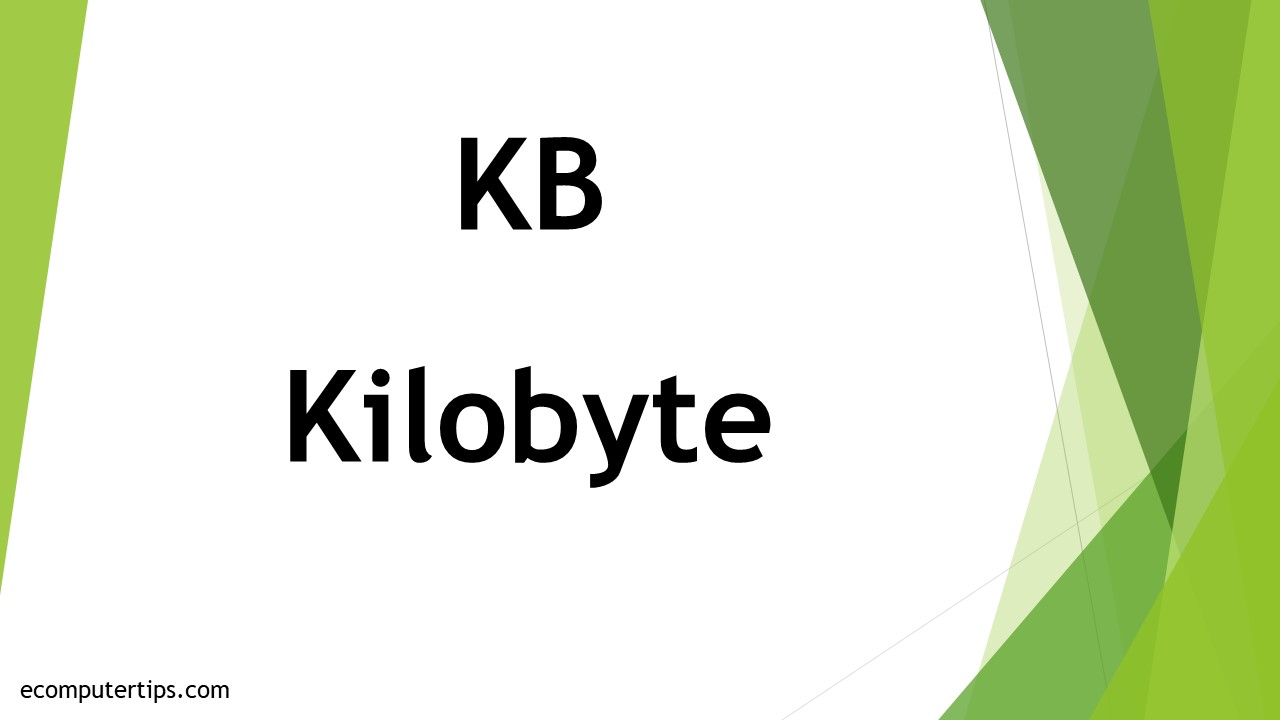 What is Kilobyte (KB)