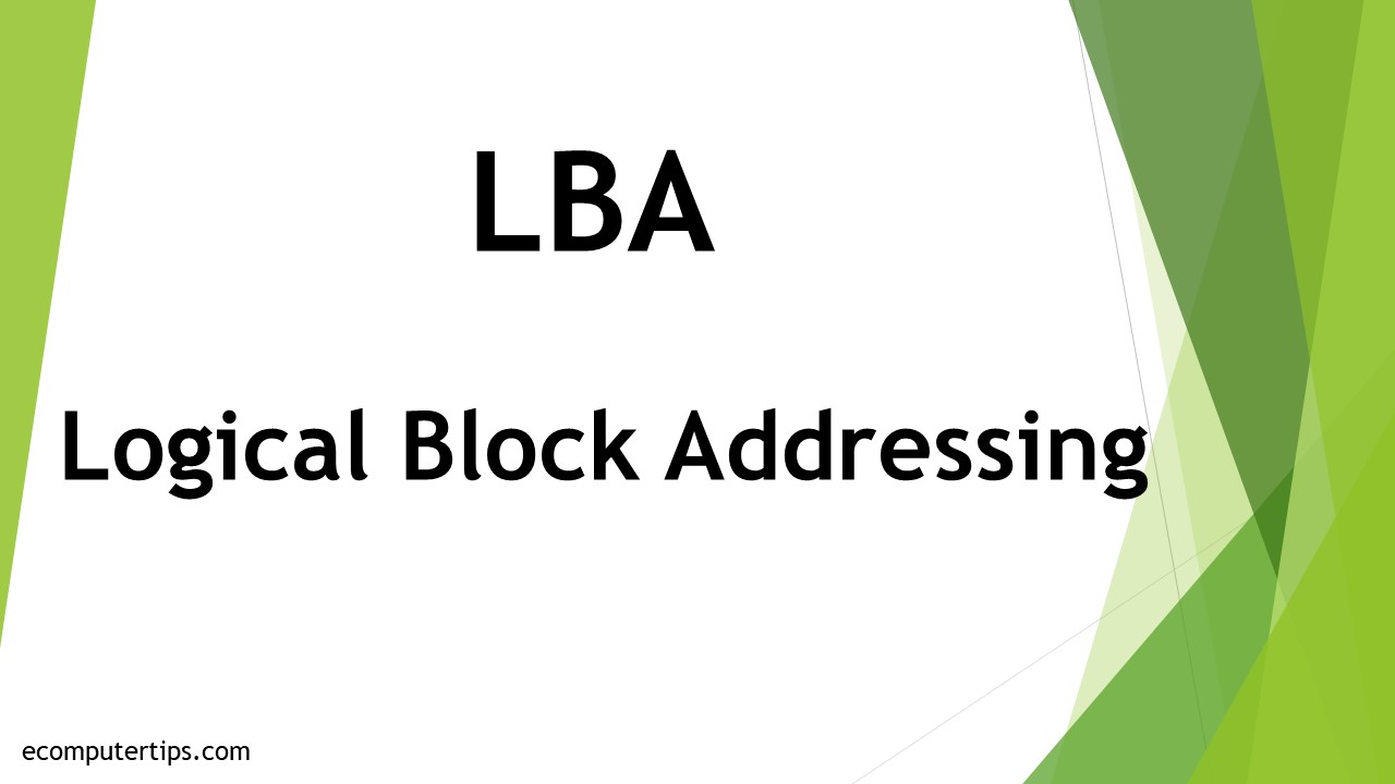 What is LBA (Logical Block Addressing)