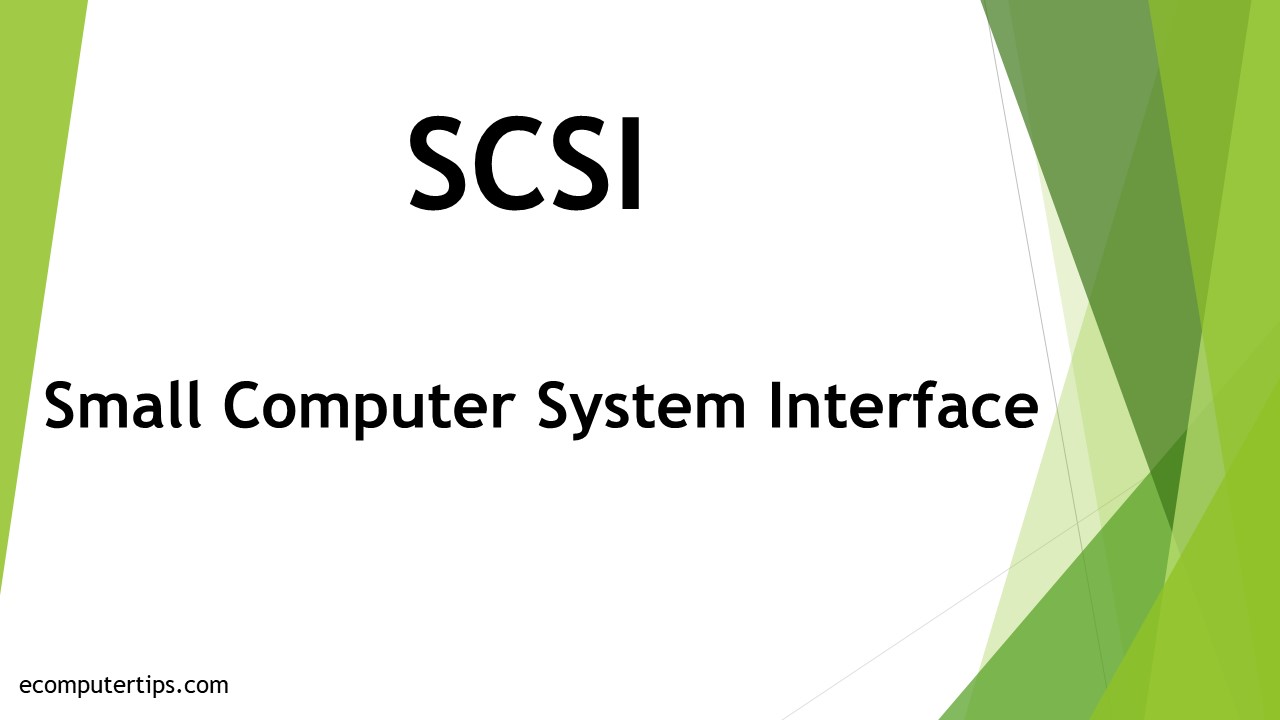 What is SCSI (Small Computer System Interface)