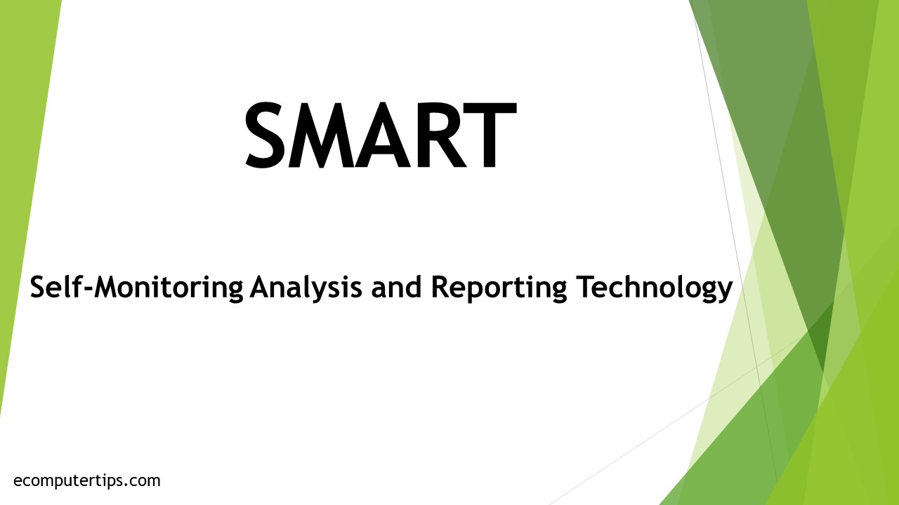 What is (SMART) Self-Monitoring Analysis and Reporting Technology