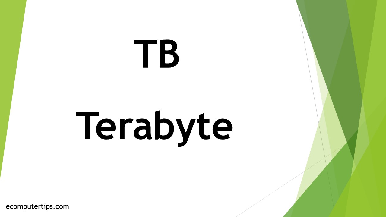 What is Terabyte (TB)