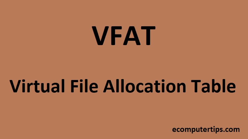 What is VFAT