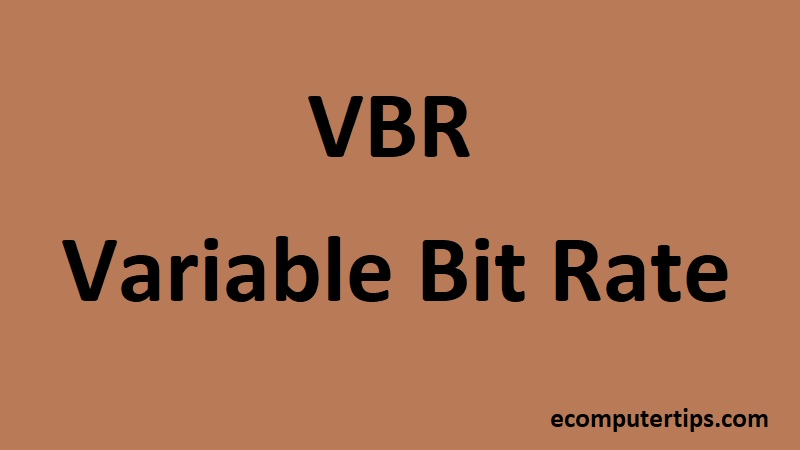 What is Variable Bit Rate