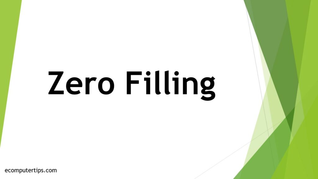 What is Zero Filling