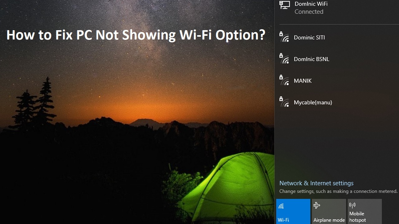 Fix PC Not Showing Wi-Fi Option