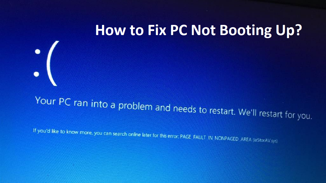 How to Fix PC Not Booting Up