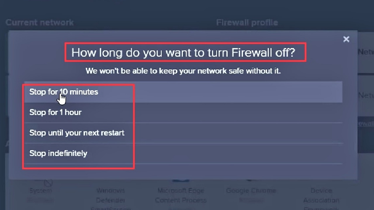 How long do you want to turn Firewall off