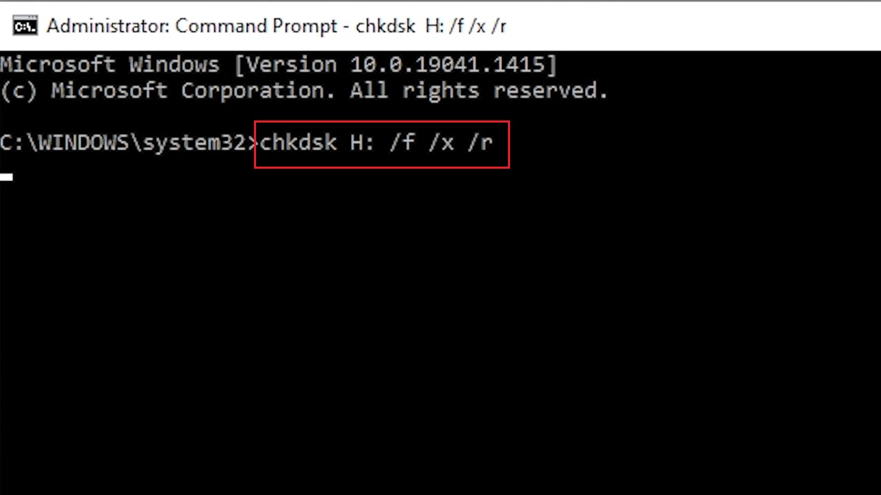 Typing in the command chkdsk H: /f /x /r