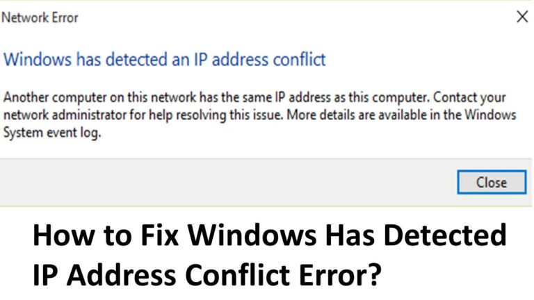 How to Fix Windows Has Detected IP Address Conflict Error